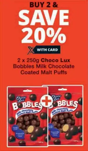 Checkers 2 x 250g Choco Lux Bobbles Milk Chocolate Coated Malt Puffs offer