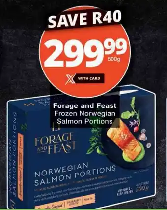 Checkers Forage and Feast Frozen Norwegian Salmon Portions offer