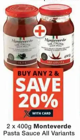 Checkers 2 x 400g Monteverde Pasta Sauce All Variants offer