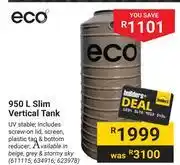 Builders Warehouse Eco 950ltr slim verticle tank offer