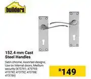 Builders Warehouse Builders 152.4mm cast steel handles offer
