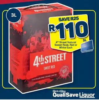 Pick n Pay 4th Street Natural Sweet Rosé, Red or White 3L Each offer