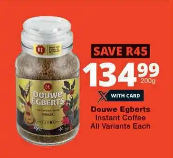 Checkers Douwe Egberts Instant Coffee All Variants Each offer