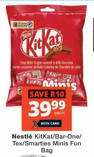 Checkers Nestlé Kitkat/Bar-One/ Tex/Smarties Minis Fun Bag offer