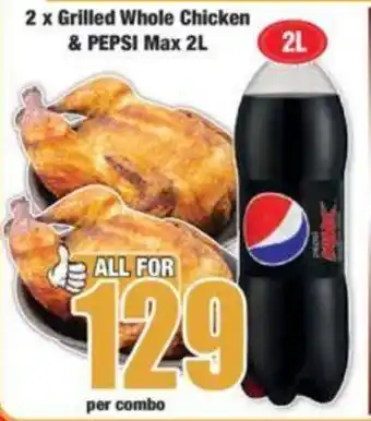 Boxer 2x Grilled Whole Chicken & PEPSI Max 2L offer