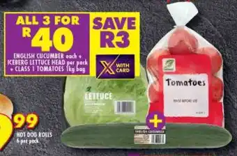Shoprite English Cucumber + Iceberg Lettuce Head + Class 1 Tomatoes 1kg offer