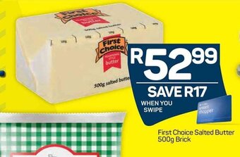 Pick n Pay First Choice Salted Butter 500g offer