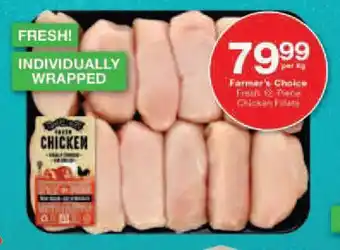 Checkers Farmer's Choice Fresh 12's Cgicken Fillets offer