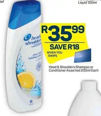 Pick n Pay Head & Shoulders Shampoo or Conditioner Assorted 200ml offer