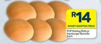 PnP Hotdog Rolls or Hamburger Buns 6s Each