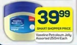 Pick n Pay Liquor Vaseline Petroleum Jelly Assorted 250ml Each offer