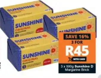 Checkers Sunshine D Margarine Brick 3x500g offer