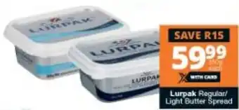 Checkers Lurpak Regular/Light Butter Spread offer