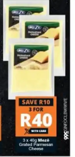 Checkers 3x40g Mezó Grated Parmesan Cheese offer