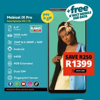 Checkers Mobicel IX Pro Smartphone 4G LTE offer