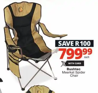 Checkers Bushtec Meerkat Spider Chair offer