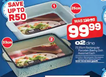 Pick n Pay O2 Dine 25cm Rectangular Porcelain Baking Dish Assorted Each offer