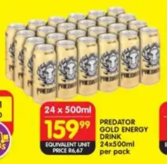 Shoprite PREDATOR GOLD ENERGY DRINK 24x500ml per pack offer