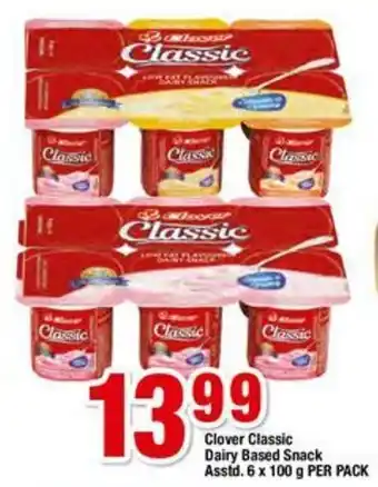 Megasave Clover Classic Dairy Based Snack 6 x 100g offer