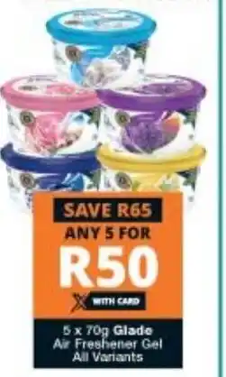 Checkers 5x70g Glade Air Freshener Gel offer