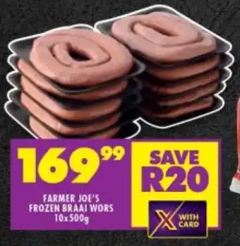 Shoprite FARMER JOE'S FROZEN BRAAI WORS 10x500g offer