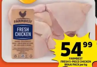 Shoprite FARMBEST FRESH 5-PIECE CHICKEN BRAAI PACK per kg offer