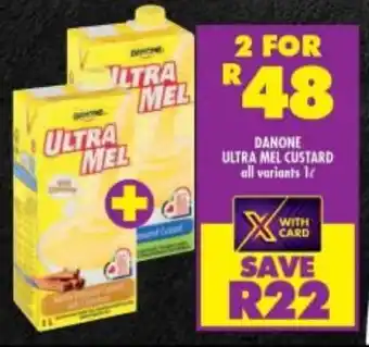 Shoprite DANONE ULTRA MEL CUSTARD all variants 1L offer