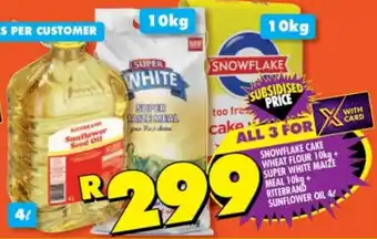 Shoprite SNOWFLAKE CAKE WHEAT FLOUR 10kg + SUPER WHITE MAIZE MEAL 10kg+ RITEBRAND SUNFLOWER OIL 4L offer