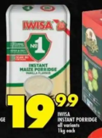 Shoprite IWISA INSTANT PORRIDGE all variants 1kg each offer