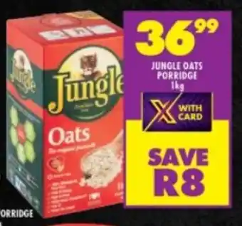 Shoprite JUNGLE OATS PORRIDGE 1kg offer