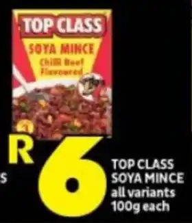 Shoprite TOP CLASS SOYA MINCE all variants 100g each offer