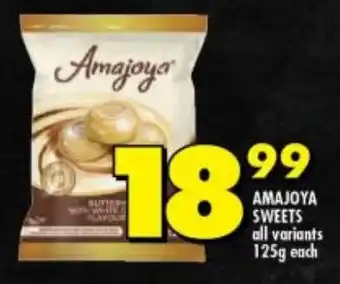 Shoprite AMAJOYA SWEETS all variants 125g each offer