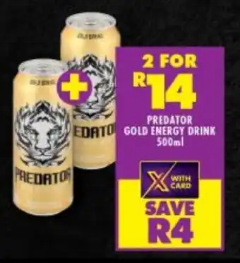 Shoprite PREDATOR GOLD ENERGY DRINK 500ml offer