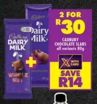 Shoprite CADBURY CHOCOLATE SLABS all variants 80g offer