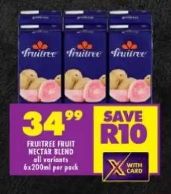 Shoprite FRUITREE FRUIT NECTAR BLEND all variants 6x200ml per pack offer