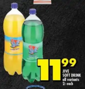 Shoprite JIVE SOFT DRINK all variants 2L each offer