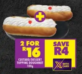 Shoprite CUSTARD/DESSERT TOPPING DOUGHNUT 100g offer