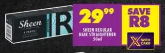 Shoprite SHEEN REGULAR HAIR STRAIGHTENER 50ml offer