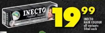 Shoprite INECTO HAIR COLOUR all variants 50ml each offer