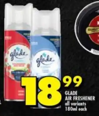 Shoprite GLADE AIR FRESHENER all variants 180ml each offer