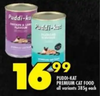 Shoprite PUDDI-KAT PREMIUM CAT FOOD all variants 385g offer