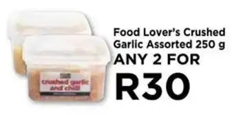 Food Lover's Market Food Lover's Crushed Garlic Assorted 250g offer