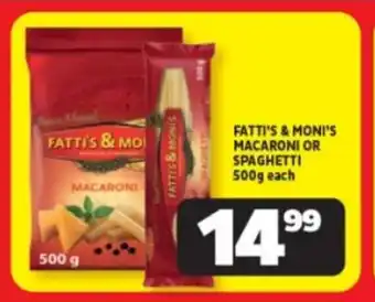FATTI'S & MONI'S MACARONI OR SPAGHETTI 500g each