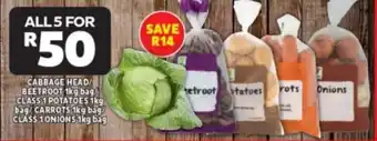 Usave CABBAGE HEAD/ BEETROOT 1kg bag CLASS 1 POTATOES 1kg bag/ CARROTS 1kg bag CLASS 1 ONIONS 1kg bag offer