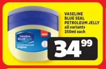 Usave VASELINE BLUE SEAL PETROLEUM JELLY all variants 250ml each offer