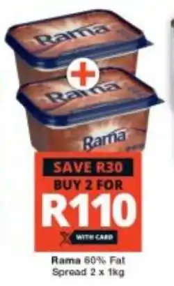 Checkers Rama 60% Fat Spread 2 x 1kg offer