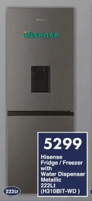 President Hyper Hisense Fridge/Freezer with Water Dispenser Metallic 222Lt (H310BIT-WD) offer