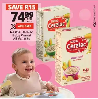 Checkers Nestlé Cerelac Baby Cereal All Variants offer