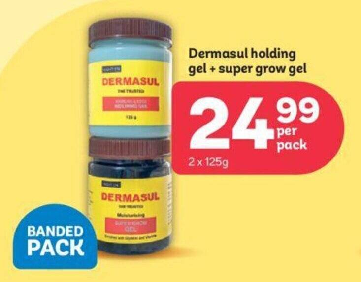 Dermasul holding gel + super grow gel offer at PEP