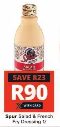 Checkers Spur Salad & French Fry Dressing 1L offer